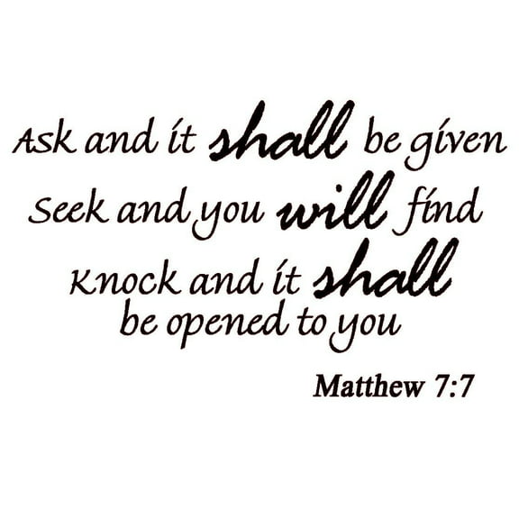 VWAQ Ask and It Shall Be Given You, Seek and You Shall Find Matthew 7:7 - Bible Verse Wall Quote Scripture Christian Vinyl Wall Art Quote Decals