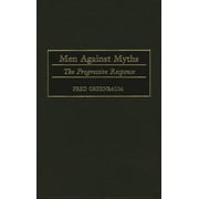 Men Against Myths: The Progressive Response (Hardcover)