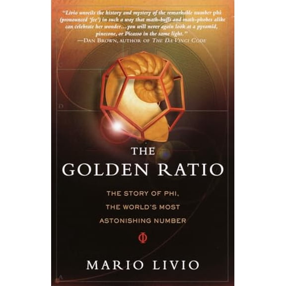 Pre-Owned The Golden Ratio: The Story of Phi, the World's Most Astonishing Number Paperback
