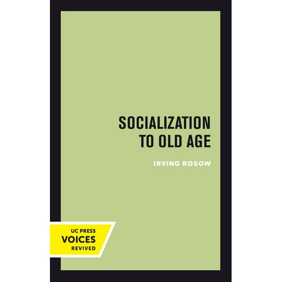 Socialization to Old Age, (Paperback)