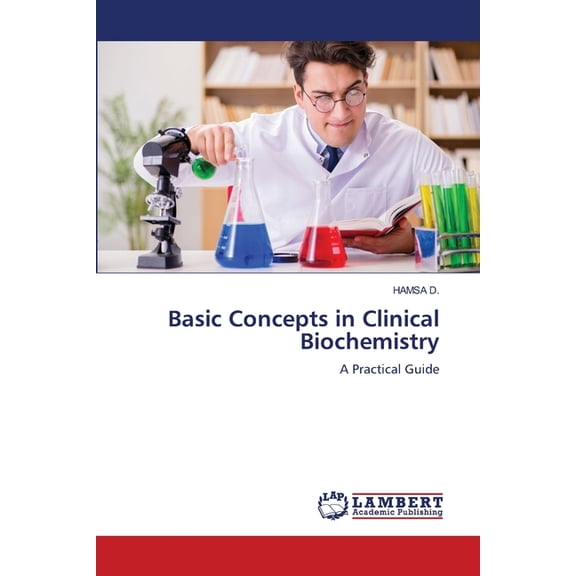Basic Concepts in Clinical Biochemistry, (Paperback)