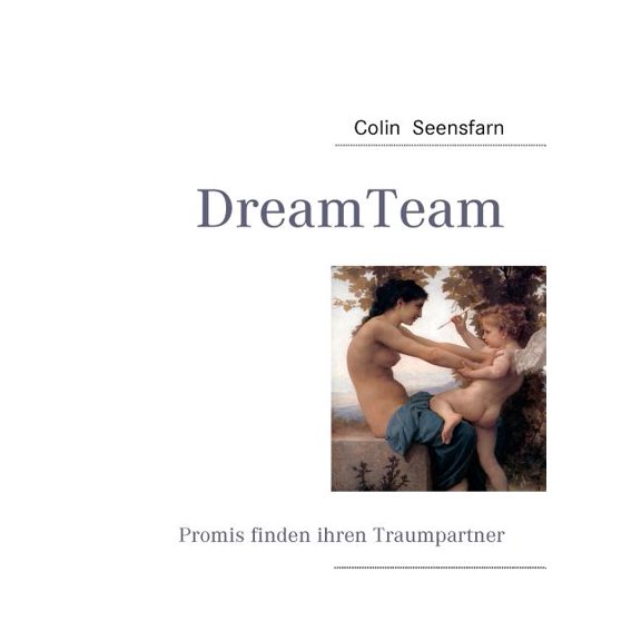 DreamTeam: Ein Promi findet seinen Traumpartner, (Paperback)