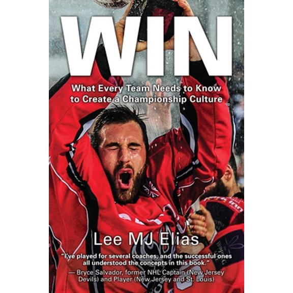 Pre-Owned Win: What Every Team Needs to Know to Create a Championship Culture (Paperback) 1612061273 9781612061276