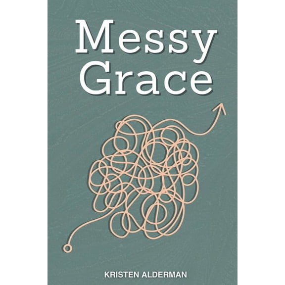 Messy Grace, (Paperback)