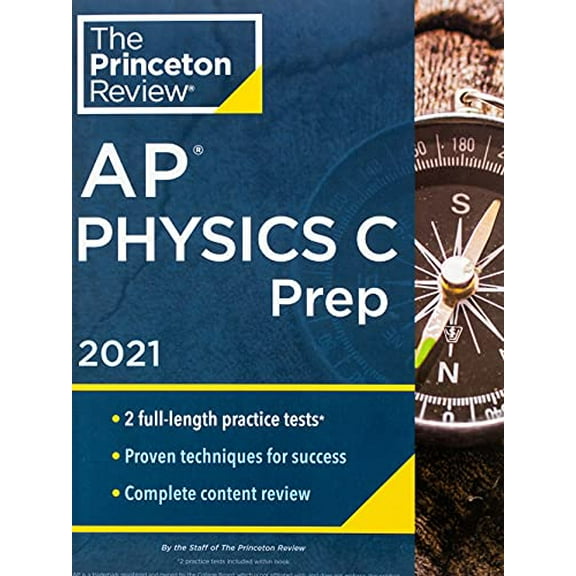 Pre-Owned Princeton Review AP Physics C Prep, 2021 (College Test Preparation): Practice Tests   Complete Content Review   Strategies & Techniques Paperback