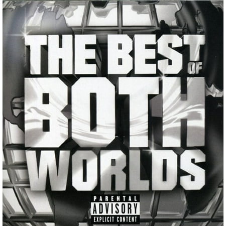 The Best Of Both Worlds (CD) (explicit) (Best Rap Station On Pandora 2019)
