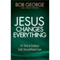 thumbnail image 1 of Pre-Owned Jesus Changes Everything : It's Time to Embrace God's Unconditional Love (Paperback) 9780736948906, 1 of 1