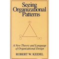 thumbnail image 1 of Pre-Owned Seeing Organizational Patterns : A New Theory and Language of Organizational Design (Hardcover) 9781881052654, 1 of 1