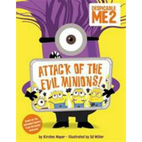 Pre-Owned Despicable Me 2: Attack of the Evil Minions! (Paperback) 0316392944 9780316392945