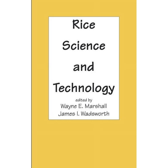 Food Science and Technology Rice Science and Technology, (Hardcover)