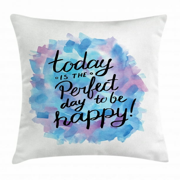 Motivational Throw Pillow Cushion Cover Hand Drawn Paint Brush Effect Happiness Quote Abstract Composition Decorative Square Accent Pillow Case 18 X 18 Inches Dried Rose Blue Black By Ambesonne Walmart Com Walmart Com