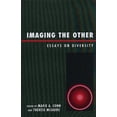 thumbnail image 2 of Imaging the Other: Essays on Diversity, 2 of 2