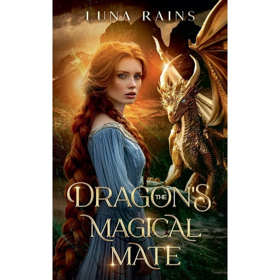 Shifter Royals: Fairy Tale Fated Mates The Dragon's Magical Mate, (Paperback)