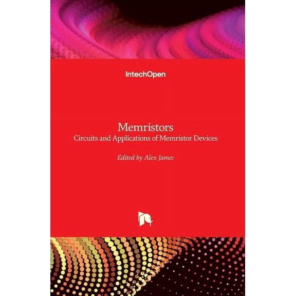 Memristors: Circuits and Applications of Memristor Devices, (Hardcover)