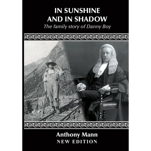 In Sunshine and in Shadow: The family story of Danny Boy, (Paperback)