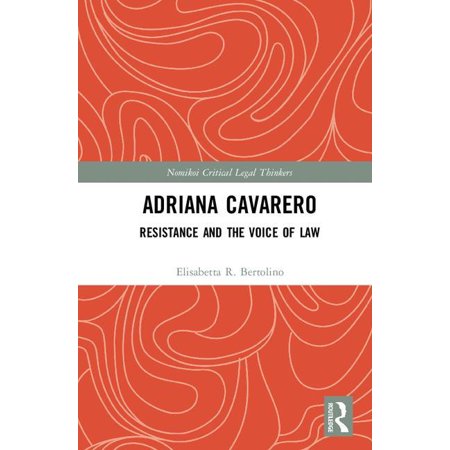 ISBN 9780815366317 product image for Nomikoi: Critical Legal Thinkers: Adriana Cavarero : Resistance and the Voice of | upcitemdb.com