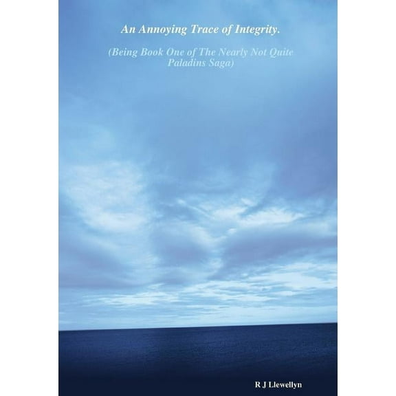 An Annoying Trace of Integrity, (Paperback)