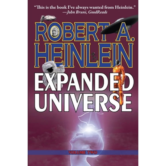 Robert A. Heinlein's Expanded Universe (Volume Two), (Paperback)