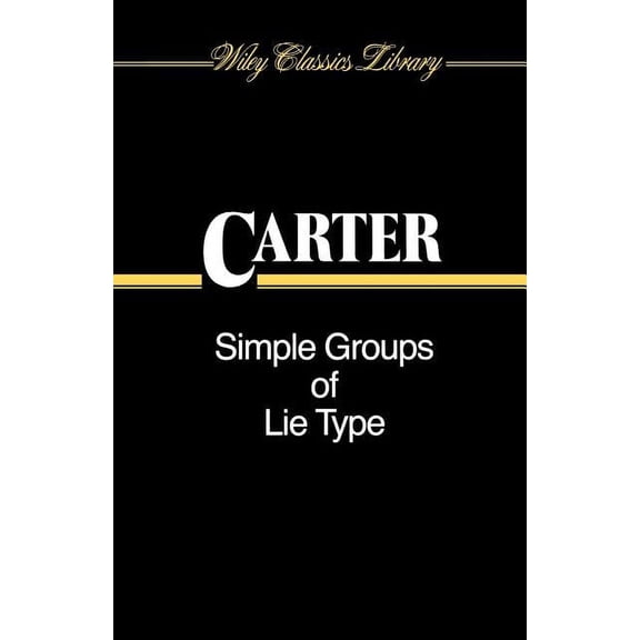 Wiley Classics Library Simple Groups of Lie Type, Book 22, (Paperback)
