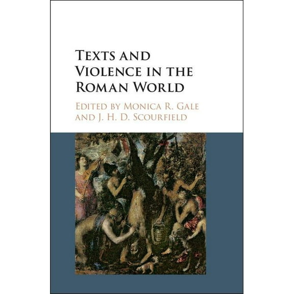 Texts and Violence in the Roman World, (Hardcover)