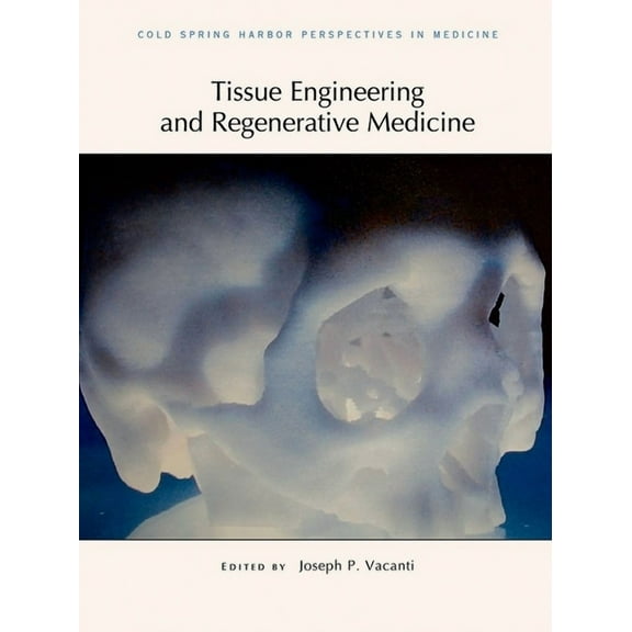 Perspectives Cshl Tissue Engineering and Regenerative Medicine, (Hardcover)