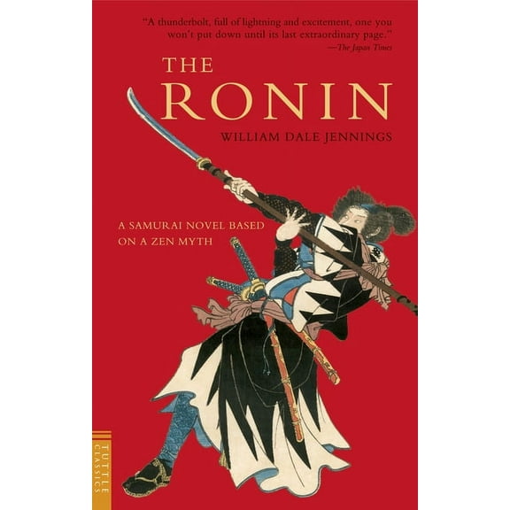 Tuttle Classics The Ronin, (Paperback)