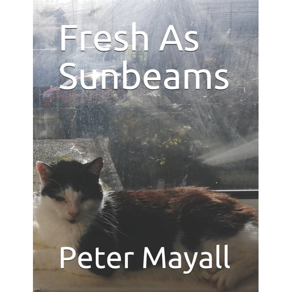 Fresh As Sunbeams (Paperback)