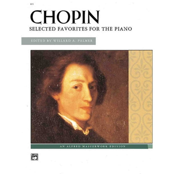 Chopin - Selected Favorites For The Piano