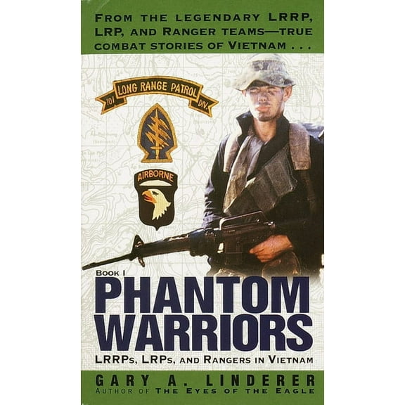 Phantom Warriors Phantom Warriors: Book I: LRRPs, LRPs, and Rangers in Vietnam, Book 01, (Paperback)