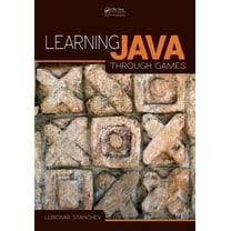 Learning Java Through Games, (Paperback)
