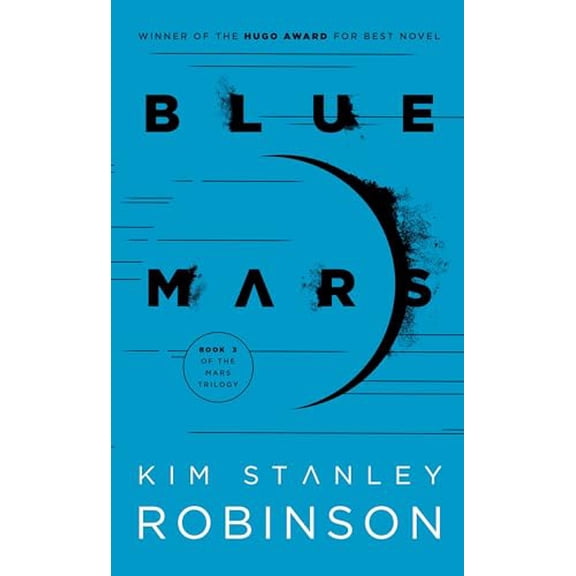 Pre-Owned Blue Mars: Kim Stanley Robinson: 3 (Mars Trilogy) Paperback