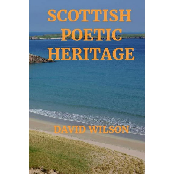 Scottish Poetic Heritage (Paperback)