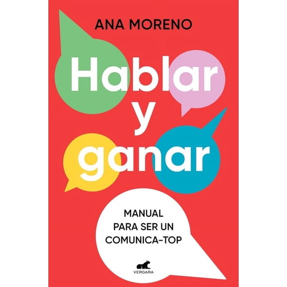 Hablar Y Ganar. Manual Para Ser Un Comunica-Top / You Speak, You Win, (Paperback)