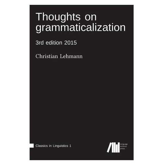 Thoughts on grammaticalization, (Hardcover)