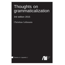 Thoughts on grammaticalization, (Hardcover)