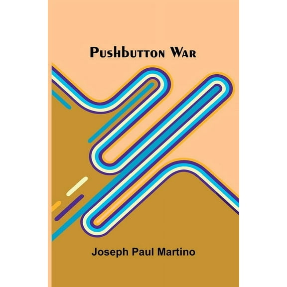 Pushbutton War, (Paperback)