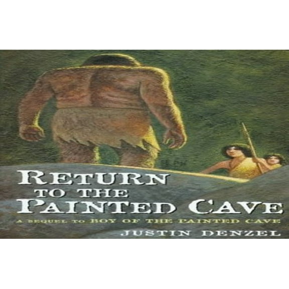 Pre-Owned Return to the Painted Cave (Hardcover) 039923117X 9780399231179