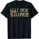 thumbnail image 1 of Thats What I Do I Fix Stuff and I Know Things Funny Saying Camiseta, 1 of 2