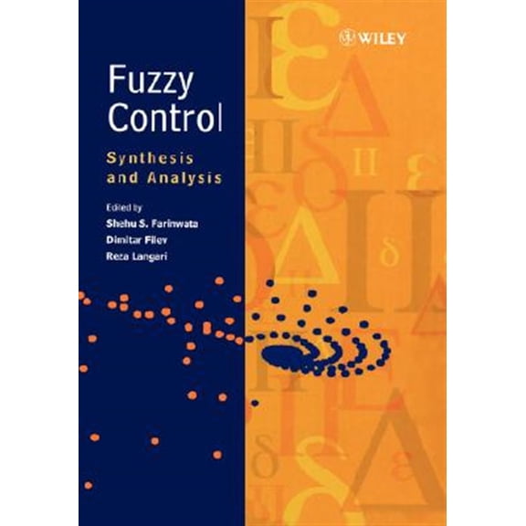 Pre-Owned Fuzzy Control: Synthesis and Analysis, (Hardcover)