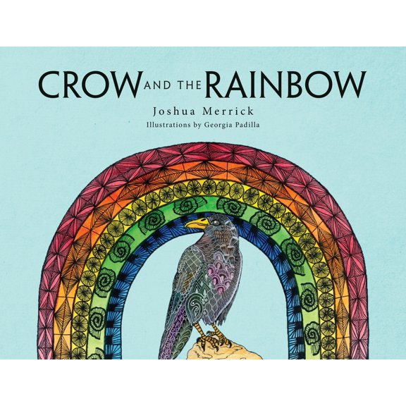 Crow and the Rainbow, (Paperback)