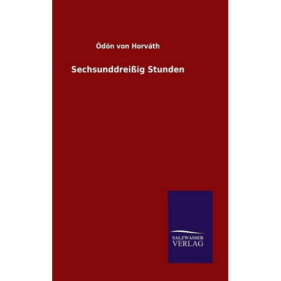 Sechsunddreißig Stunden (Hardcover)