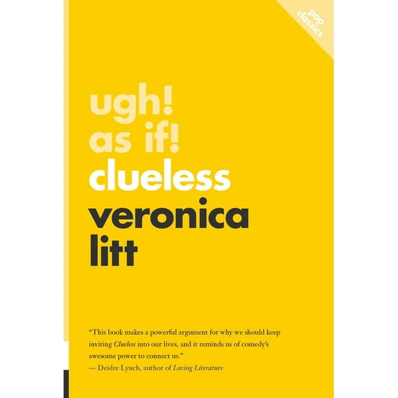 Pop Classics Ugh! as If!: Clueless, Book 15, (Paperback)