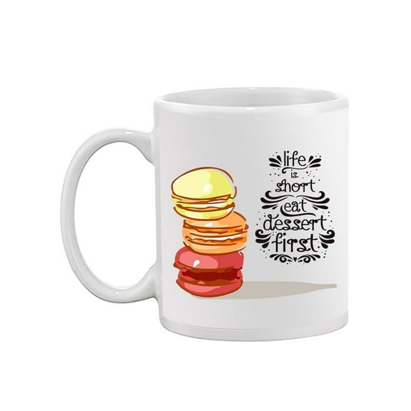 Macaroons Quote Design Mug Unisex's -Image by Shutterstock