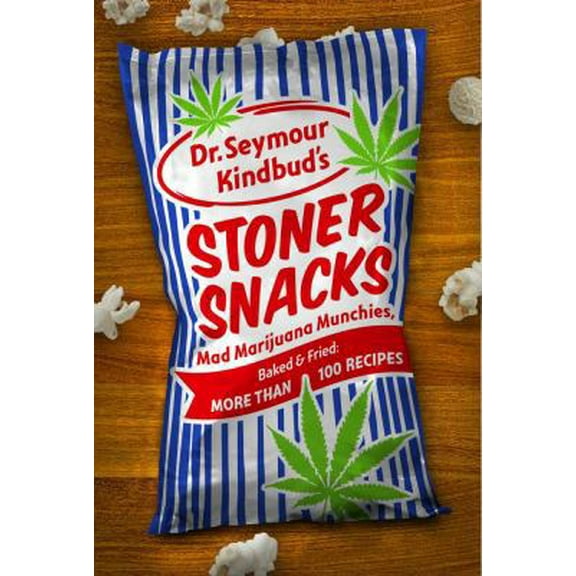 Pre-Owned Stoner Snacks: Meals & Munchies, Baked & Fried: More Than 100 Recipes (Paperback) 160433214X 9781604332148