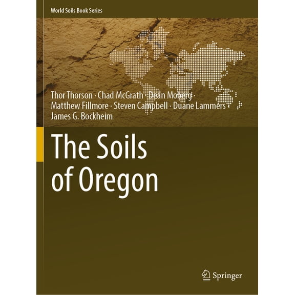World Soils Book The Soils of Oregon, (Paperback)