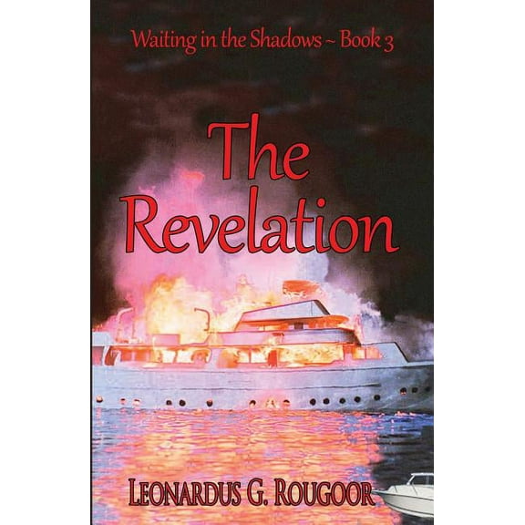 The Revelation: Waiting in the Shadows Book 3, (Paperback)