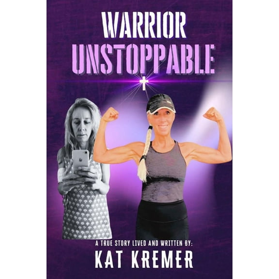 Warrior Unstoppable, (Paperback)