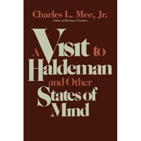 Pre-Owned A Visit to Haldeman and Other States of Mind (Paperback) 1590774345 9781590774342