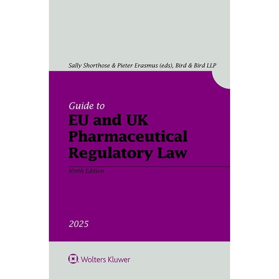 Guide to EU and UK Pharmaceutical Regulatory Law, (Paperback)