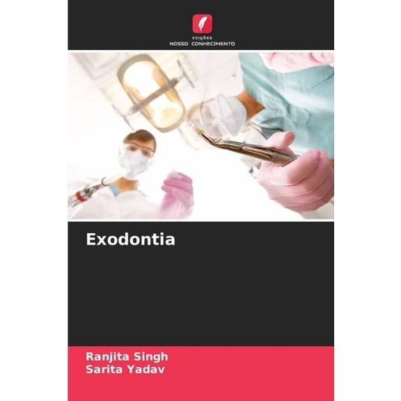 Exodontia, (Paperback)